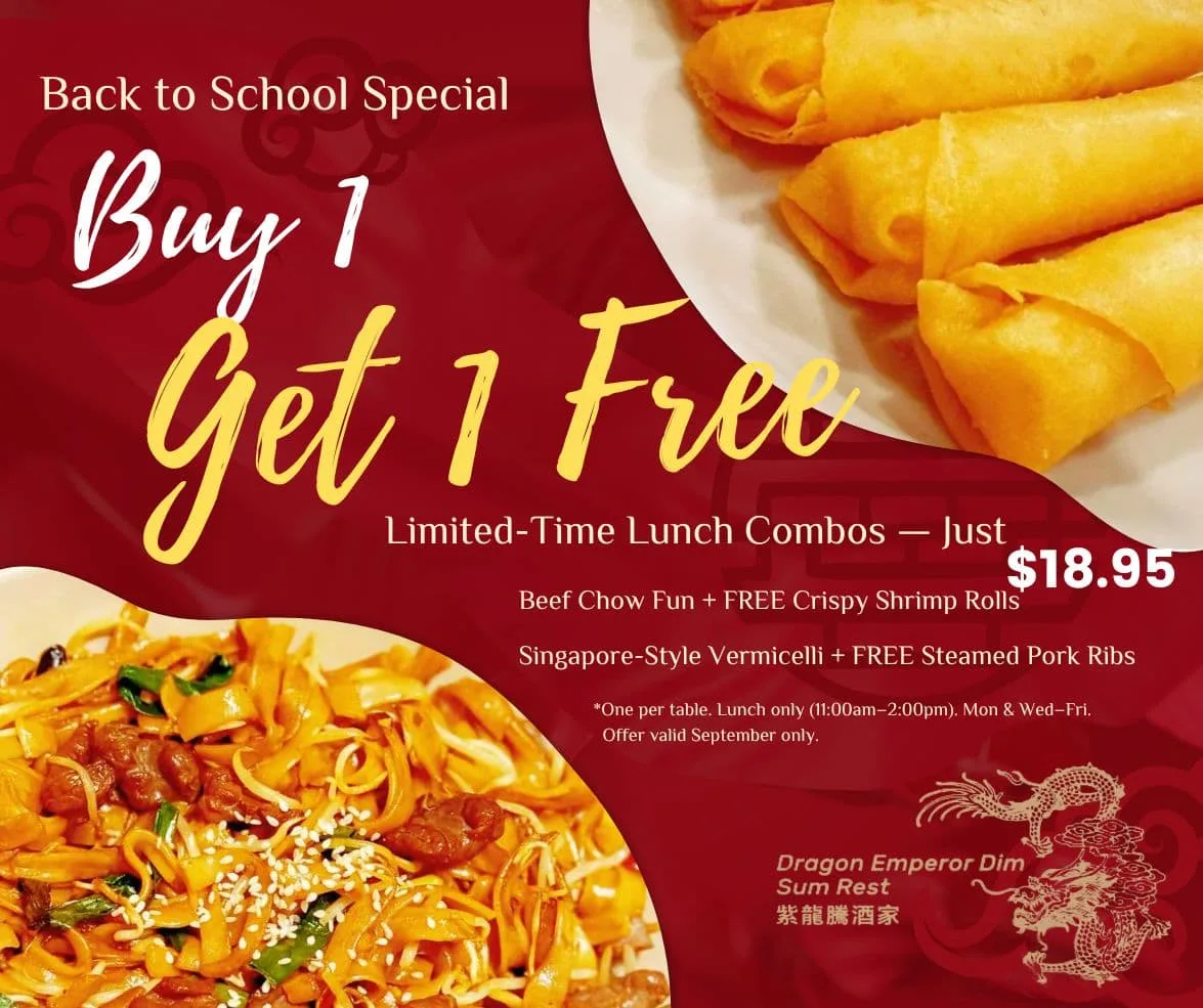 Buy 1 get 1 promotion at Dragon Emperor Saskatoon Chinese Restaurant